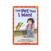 The Pet that I Want, SCHOLASTIC