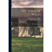 (영문도서) The Voice of Wales; Music and Literature Paperback, Hassell Street Press, English, 9781014957573