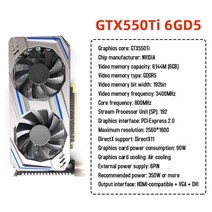 컴퓨터 그래픽 카드 gtx750ti gtx550ti 6gb 4gb 2gb 192bit gddr5 nvidia pc 그래픽 카드, 1-gtx550ti 6GB gddr5
