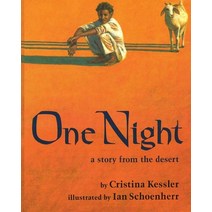 One Night: a story from the desert Paperback, Cristina Kessler