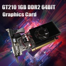 Graphics Cards GT210 1GB DDR2 64Bit 그래픽 카드 PCIE 2.0 GPU HDMI-호환 DVI VGA 데스크탑 비디오, 01 Black