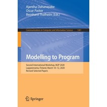 Modelling to Program: Second International Workshop M2p 2020 Lappeenranta Finland March 10-12 2... Paperback, Springer, English, 9783030726959