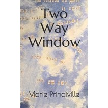 Two Way Window Paperback, Independently Published