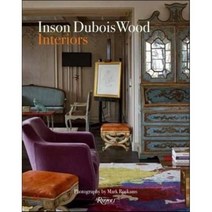Inson Dubois Wood: Interiors, Rizzoli Intl Pubns
