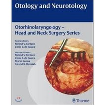 Otology and Neurotology: Otolaryngology - Head and Neck Surgery, Thieme Medical Pub