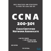 (영문도서) CCNA: 200-301: Cisco Certified Network Associate: Best Practices and Strategies to Pass the C... Paperback, Independently Published, English, 9798539107116