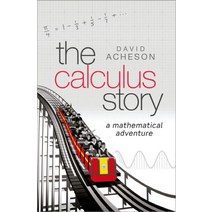 The Calculus Story:A Mathematical Adventure, Oxford University Press, USA