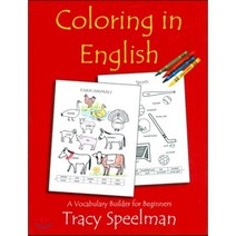 Coloring in English : A Vocabulary Builder for Beginners, Pro Lingua Learning