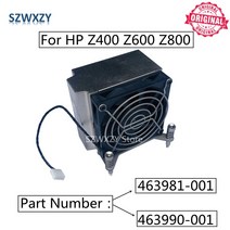 SZWXZY 방열판 팬 463981-001 HP Z400 워크 스테이션 프로세서 CPU 라디에이터 냉각, 02 463990-001 Z600 Z800
