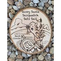 (영문도서) Sassy Susie Sasquatch Sets Sail Hardcover, Ember Maypop, English, 9781737517504