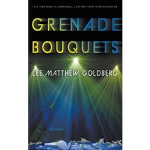 (영문도서) Grenade Bouquets Paperback, Wise Wolf Books, English, 9781953944078