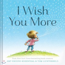I Wish You More:Encouragement Gifts for Kids Uplifting Books for Graduation, Chronicle Books