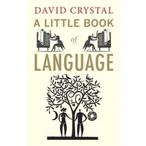 (영문도서) A Little Book of Language Paperback, Yale University Press, English, 9780300170825