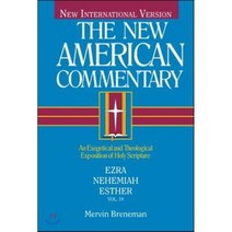 Nac - Ezra Nehemiah Esther Volume 10: An Exegetical and Theological Exposition of Holy Scripture Hardcover, Holman Reference