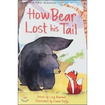 Usborne First Reading 2-12 How Bear Lost His Tail (B+CD)