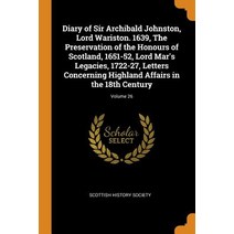 (영문도서) Diary of Sir Archibald Johnston Lord Wariston. 1639 The Preservation of the Honours of Scot... Paperback, Franklin Classics, English, 9780342903030