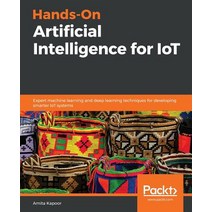 Hands-On Artificial Intelligence for IoT Paperback, Packt Publishing