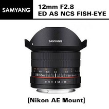 [삼양옵틱스] 12mm F2.8 ED AS NCS FISH-EYE[Nikon AE Moun, 상세 설명 참조
