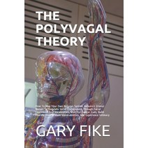 The Polyvagal Theory: How To Map Your Own Nervous System Influence Cranial Nerves To Regulate Socia... Paperback, Independently Published, English, 9798742356714