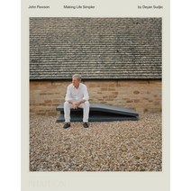 John Pawson Making Life Simpler, Phaidon Press Ltd