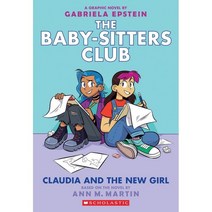 Claudia and the New Girl (the Baby-Sitters Club Graphic Novel #9) Volume 9, Graphix
