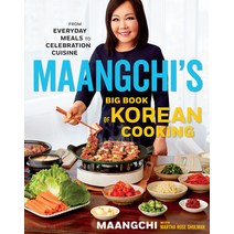 (영문도서) Maangchi's Big Book of Korean Cooking: From Everyday Meals to Celebration Cuisine Hardcover, Rux Martin/Houghton Mifflin..., English, 9781328988126