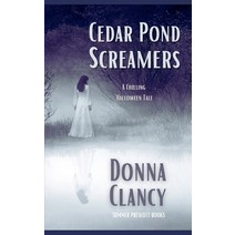 (영문도서) Cedar Pond Screamers: A Halloween Chiller Paperback, Independently Published, English, 9798469675365