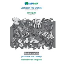 BABADADA black-and-white Leetspeak (US English) - português p1c70r14l d1c710n4ry - dicionário de i... Paperback, English, 9783752283969