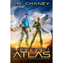 Renegade Atlas: An Intergalactic Space Opera Adventure Paperback, Independently Published