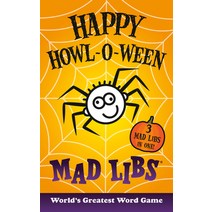 Happy Howl-O-Ween Mad Libs Paperback, English, 9780593225851