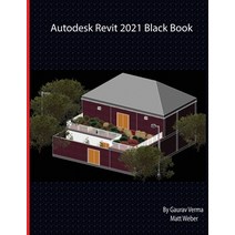 Autodesk Revit 2021 Black Book Paperback, Cadcamcae Works
