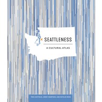 (영문도서) Seattleness Paperback, Sasquatch Books, English, 9781632174772