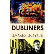 Dubliners Illustrated Paperback, Independently Published, English, 9798579739223