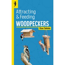 (영문도서) Attracting & Feeding Woodpeckers Paperback, Adventure Publications, English, 9781647553395