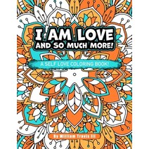(영문도서) I Am Love: And So Much More! Paperback, Independently Published, English, 9798372595200