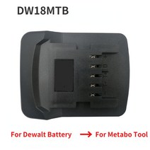 전동공구악세사리 전동공구부품 전동 공구 어댑터 DM18M 등 Dewalt 18V 리튬 이온 배터리 용 컨버터 Makit, CHINA, DW18MTB