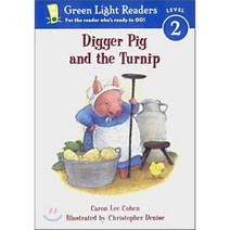Green Light Readers Level 2 : Digger Pig and the Turnip