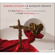 JOHANN SEBASTIAN BACH / ANTONIO VIVALDI - PSALM 51 & NISI DOMINUS / DAMIEN GUILLON 바흐 : 시편 51편 페르골레지 편곡 & 비발디 : 니시 도미누스 오스트리아수입반, 1CD