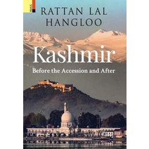 (영문도서) Kashmir: Before the Accession and After Hardcover, Primus Books, English, 9789391144869