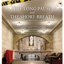 The Long Pause and the Short Breath Hardcover, Three Tomatoes Book Publishing