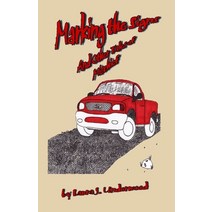 (영문도서) Marking the Signs and Other Tales of Mischief Paperback, Yard Dog Press, English, 9781945941405