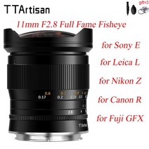 망원렌즈 TTArtisan 11mm F2.8 후지 GFX 용 전체 명성 어안 Sony E Nikon Z 캐논 R EOS Leica L 시그마 루믹스 카메라 A7R3 A7S A63, 04 Canon R Mount, Canon R Mount