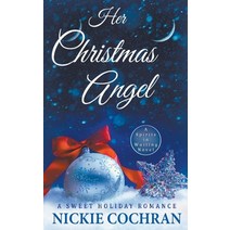 (영문도서) Her Christmas Angel Paperback, Mountain Whisper Publishing, English, 9798201587048