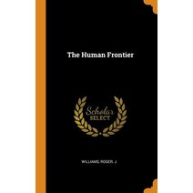 (영문도서) The Human Frontier Hardcover, Franklin Classics, English, 9780343171162