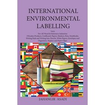 (영문도서) International Environmental Labelling Vol.6 Stationery: For All Wood & Stationery Industries ... Paperback, Top Ten Award International..., English, 9781777335687