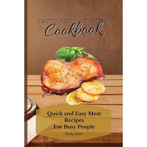 Tasty Keto Air Frye Cookbook: Quick and Easy Meat Recipes For Busy People Paperback, Rudy Kent, English, 9781802691627