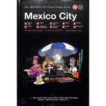 The Monocle Travel Guide : Mexico City : # 32