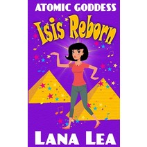 Atomic Goddess: Isis Reborn Paperback, Blurb, English, 9780648247937