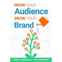 Grow Your Audience Grow Your Brand Paperback, Independently Published