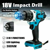 350nm 3-in-1 전기 무선 임팩트 드릴 makita 18v 배터리용 충전식 전기 스크루 드라이버 드릴, 배터리 없이, 1개